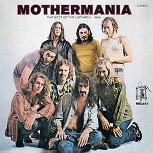 FRANK ZAPPA | MOTHERMANIA: BEST OF THE MOTHERS