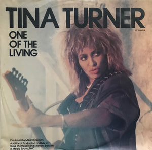 TINA TURNER | ONE OF THE LIVING - 12 INCH