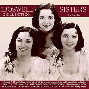 BOSWELL SISTERS | COLLECTION 1925-36
