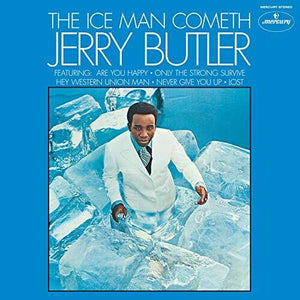 JERRY BUTLER | ICEMAN COMETH