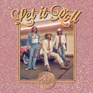 MIDLAND | LET IT ROLL (2LP SET) (VINYL)