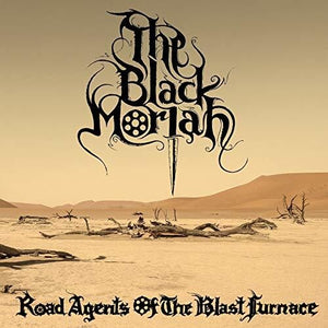 BLACK MORIAH | ROAD AGENTS OF THE BLAST FURNACE (2LP SET) (VINYL)