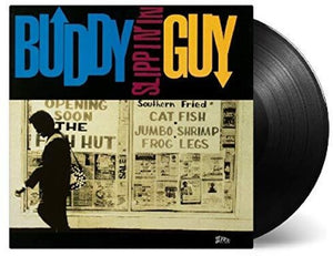 BUDDY GUY | SLIPPIN IN