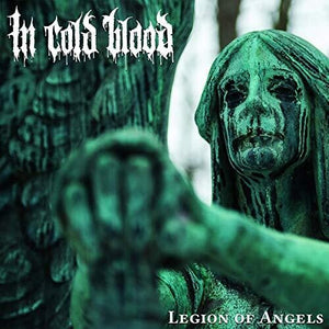IN COLD BLOOD | LEGION OF ANGELS