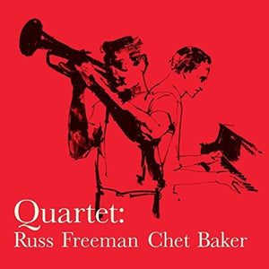 RUSS FREEMAN / CHET BAKER | QUARTET (VINYL)