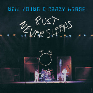 NEIL YOUNG | RUST NEVER SLEEPS (VINYL)
