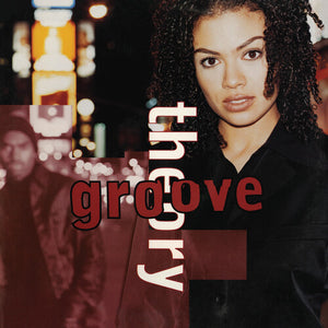 GROOVE THEORY | GROOVE THEORY