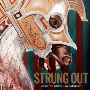 STRUNG OUT | SONGS OF ARMOR AND DEVOTION