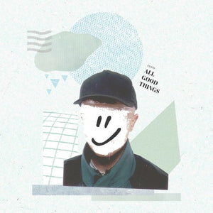 ELWD | ALL GOOD THINGS