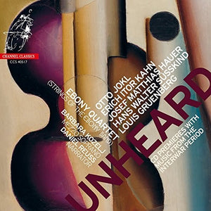 UNHEARD: MUSIC FROM THE INTERWAR PERIOD