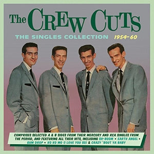 THE CREW CUTS | SINGLES COLLECTION 1954-60
