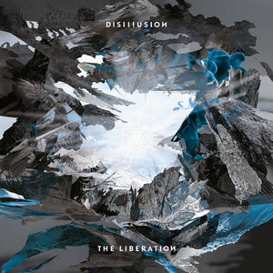 DISILLUSION | LIBERATION