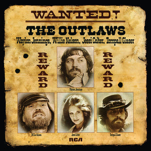 THE OUTLAWS^TOMPALL GLASER^JESSI COLTER^WILLIE NELSON^WAYLON JENNINGS | WANTED THE OUTLAWS