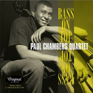 PAUL QUARTET CHAMBERS | BASS ON TOP