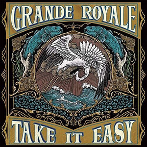 GRANDE ROYALE | TAKE IT EASY