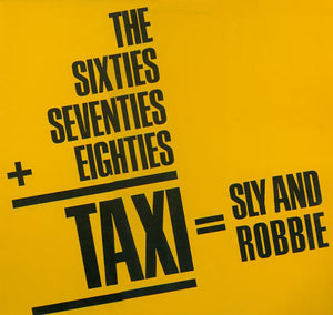 SLY AND ROBBIE | TAXI