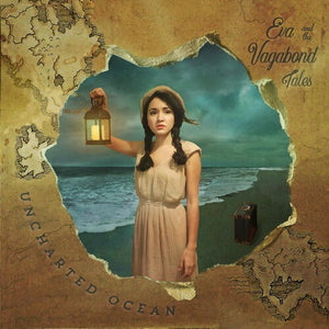 EVA & VAGABOND TALES | UNCHARTED OCEAN