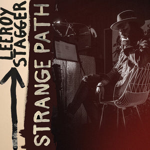 LEEROY STAGGER | STRANGE PATH