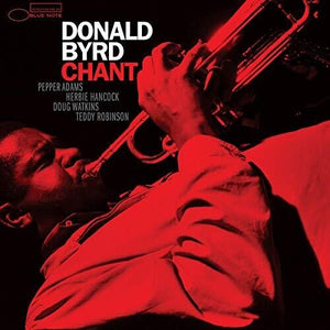 DONALD BYRD | CHANT