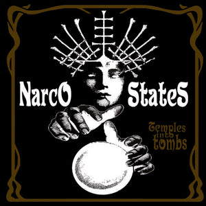 NARCO STATES | TEMPLES INTO TOMBS