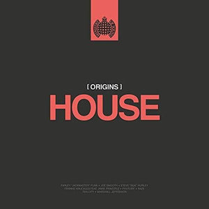 VARIOUS ARTISTS | MINISTRY OF SOUND: ORIGINS OF HOUSE / VARIOUS