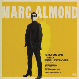MARC ALMOND | SHADOWS & REFLECTIONS