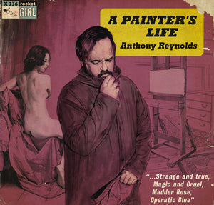 ANTHONY REYNOLDS | PAINTER'S LIFE