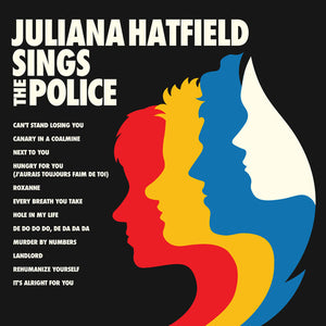 JULIANA HATFIELD | JULIANA HATFIELD SINGS THE POLICE