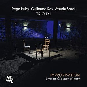TRIO IXI | IMPROVISATION: LIVE AT GRAVNER WINERY