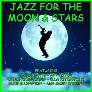 VARIOUS ARTISTS | JAZZ FOR THE MOON & STARS / VARIOUS