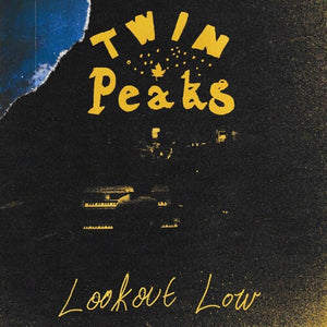 TWIN PEAKS | LOOKOUT LOW LP