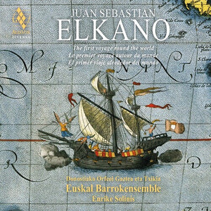 ENRIKE SOLINIS | JUAN SEBASTIAN ELKANO - THE FIRST VOYAGE AROUND