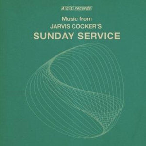 VARIOUS ARTISTS | MUSIC FROM JARVIS COCKER'S SUNDAY SERVICE / VAR