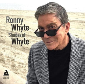 RONNY WHYTE | SHADES OF WHYTE