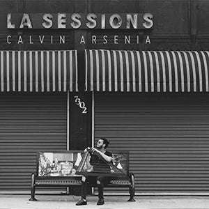 CALVIN ARSENIA | LA SESSIONS