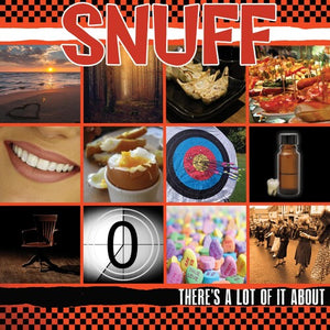 SNUFF | THERE'S A LOT OF IT ABOUT