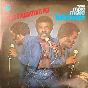 LATIMORE | MORE MORE MORE