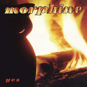 MORPHINE | YES