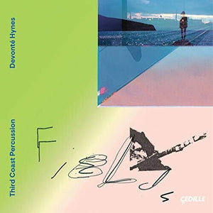 THIRD COAST PERCUSSION | FIELDS