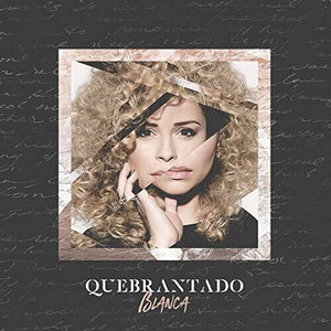BLANCA | QUEBRANTADO
