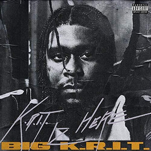 BIG K.R.I.T.^BIG KRIT | K.R.I.T. IZ HERE