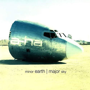 A-HA | MINOR EARTH MAJOR SKY