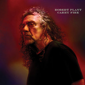 ROBERT PLANT | CARRY FIRE