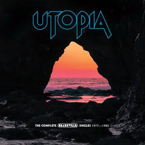UTOPIA | UTOPIA: COMPLETE BEARSVILLE SINGLES (1977-1982)
