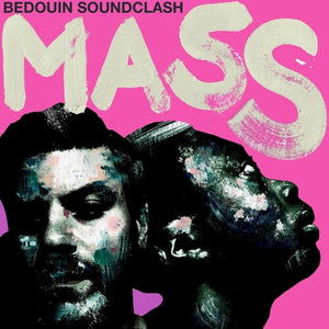BEDOUIN SOUNDCLASH | MASS
