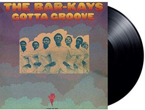 THE BAR-KAYS | GOTTA GROOVE