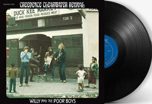 CREEDENCE CLEARWATER REVIVAL | WILLY & POOR BOYS