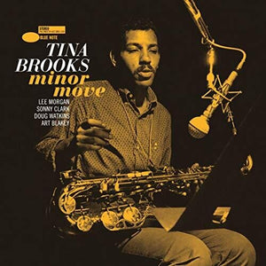 TINA BROOKS | MINOR MOVE