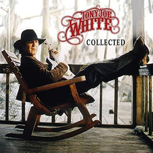 TONY JOE WHITE | COLLECTED