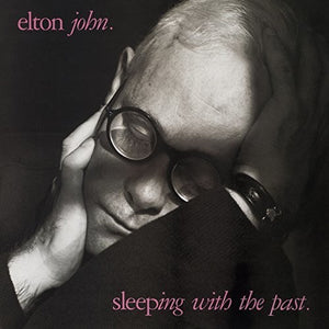 ELTON JOHN | SLEEPING WITH THE PAST